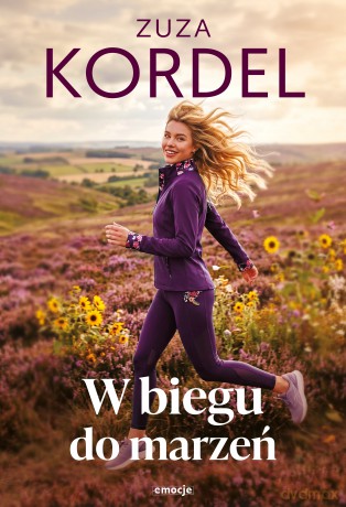 W biegu do marzeń - Zuza Kordel [KSIĄŻKA]