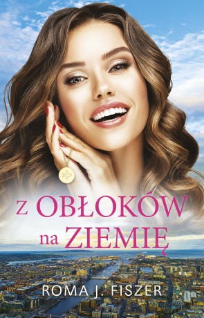 Z obłoków na ziemię - Roma J. Fiszer [KSIĄŻKA]