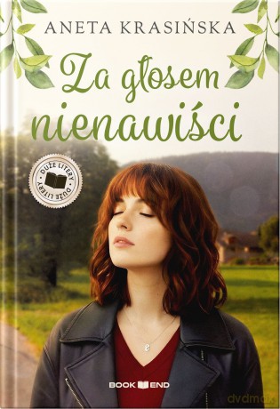Za głosem nienawiści. Barwy uczuć (Tom 2) Duże litery - Aneta Krasińska [KSIĄŻKA]