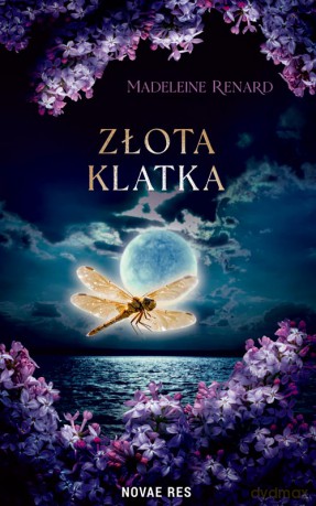 Złota klatka - Madeleine Renard [KSIĄŻKA]
