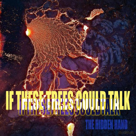 If These Trees Could Talk: The Hidden Hand (digipack) [CD]