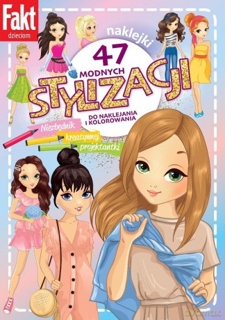 47 modnych stylizacji. Niezbędnik kreatywnej... [KSIĄŻKA]