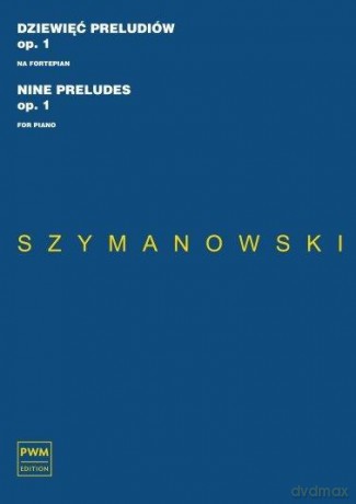 9 preludiów - Karol Szymanowski [KSIĄŻKA]