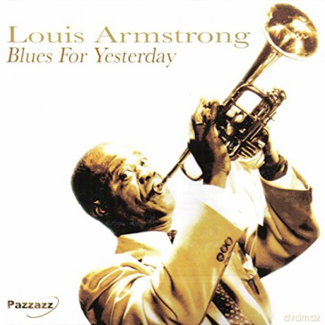 Armstrong: Blues For Yesterday [CD]