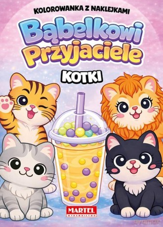Bąbelkowi przyjaciele Kotki [KSIĄŻKA]