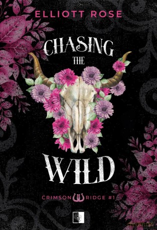 Crimson Ridge (Tom 1) Chasing the Wild - Elliott Rose [KSIĄŻKA]