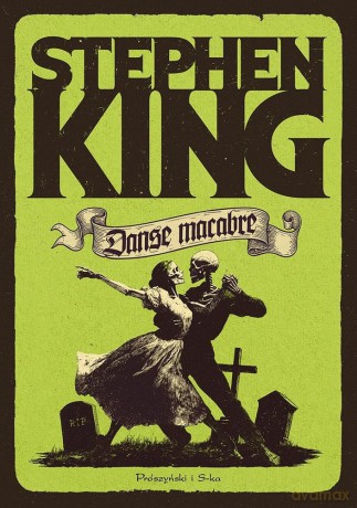 Danse Macabre - Stephen King [KSIĄŻKA]