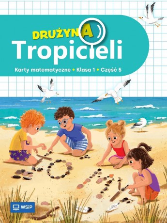 Drużyna Tropicieli SP 1 Matematyka ćwiczenia cz.5 [KSIĄŻKA]