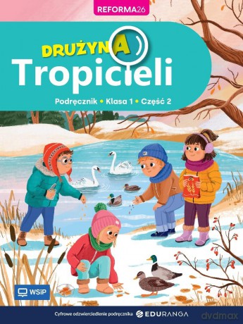 Drużyna Tropicieli SP 1 podręcznik cz.2 [KSIĄŻKA]