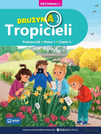 Drużyna Tropicieli SP 1 podręcznik cz.4 [KSIĄŻKA]