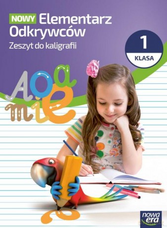 Elementarz odkrywców 1 Kaligrafia ćwiczenia 2026 - Elżbieta Kacprzak [KSIĄŻKA]