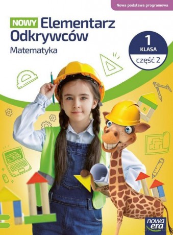 Elementarz odkrywców Nowy Matematyka 1 podręcznik cz.2 [KSIĄŻKA]