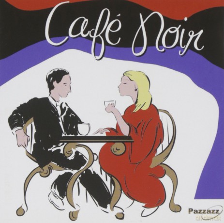 Cafe Noir [CD]