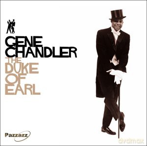 Chandler: Duke Of Earl [CD]