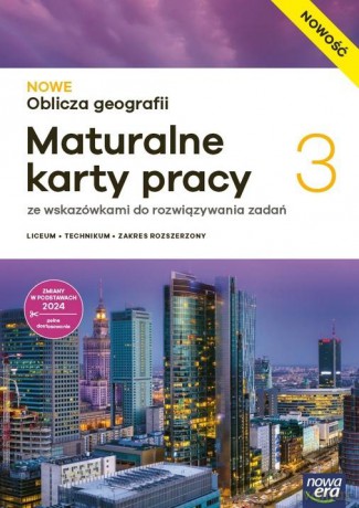 Geografia LO 3 Nowe Oblicza geografii matur. Karty pracy zakres rozszerzony [KSIĄŻKA]