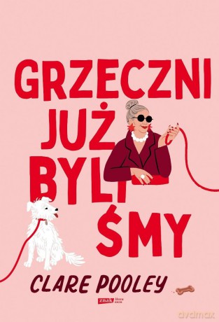 Grzeczni już byliśmy - Clare Pooley [KSIĄŻKA]