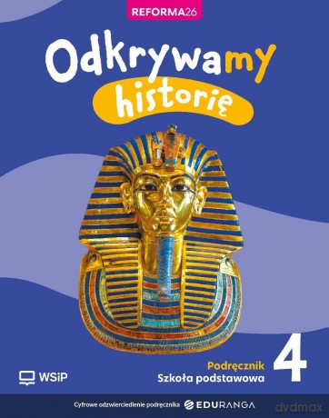 Historia SP 4 Odkrywamy historię podręcznik [KSIĄŻKA]