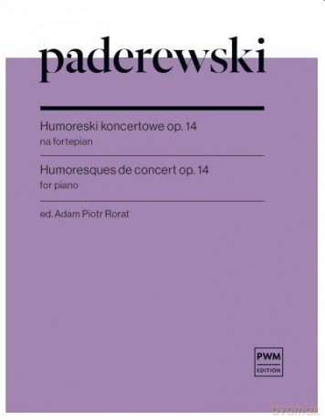 Humoreski koncertowe op.14 na fortepian - Ignacy Jan Paderewski [KSIĄŻKA]