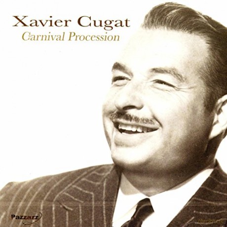 Cugat: Carnival Procession [CD]