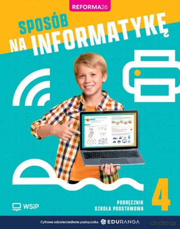 Informatyka SP 4 Sposób na informatykę podręcznik [KSIĄŻKA]