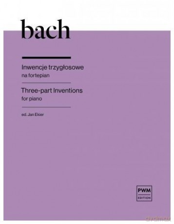 Innwencje 3 głosowe na fortepian - J.S. Bach [KSIĄŻKA]