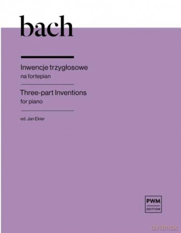 Inwencje trzygłosowe na fortepian - Johann Sebastian Bach [KSIĄŻKA]