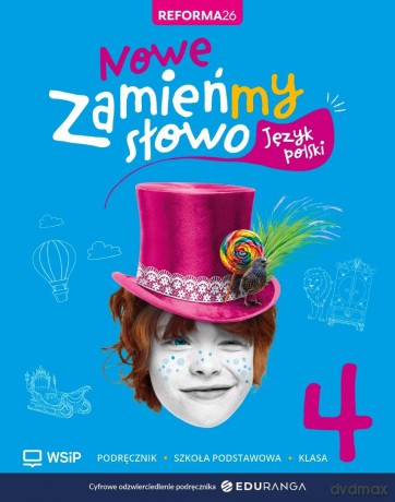Język polski SP 4 Zamieńmy słowo podręcznik [KSIĄŻKA]