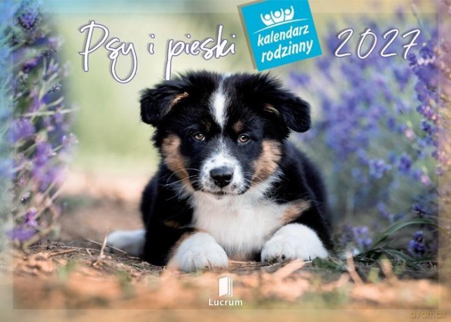 Kalendarz 2027 rodzinny Psy i pieski [KALENDARZ]