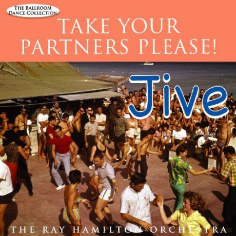 Hamilton: Take Your Partners Please! Jive [CD]