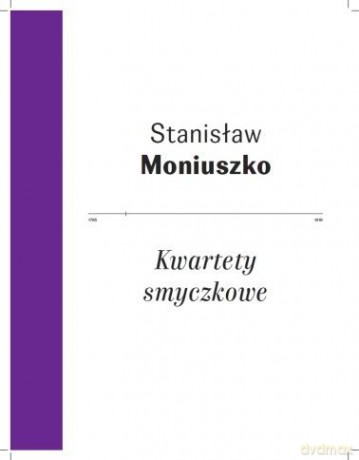 Kwartety smyczkowe - Stanisław Moniuszko [KSIĄŻKA]