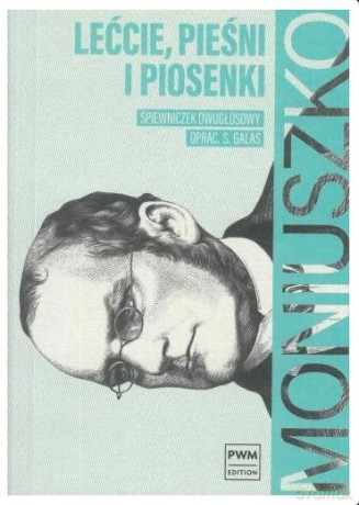 Lećcie, pieśni i piosenki. Śpiewniczek - Stanisław Moniuszko [KSIĄŻKA]