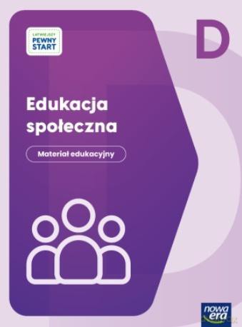 Łatwiejszy Pewny start. Edukacja społeczna poz. D - Joanna Leszka [KSIĄŻKA]
