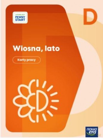 Łatwiejszy Pewny start. Wiosna, lato Karty pracy poz. D - Justyna Hadryś [KSIĄŻKA]