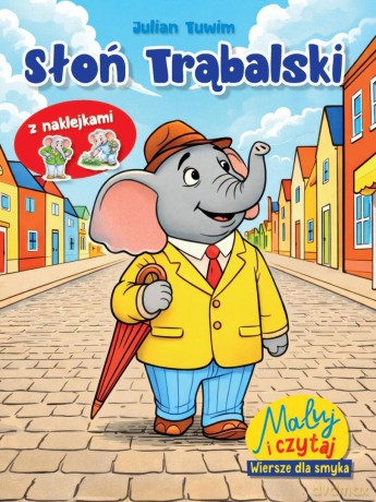 Maluj i czytaj. Wiersze dla smyka. Słoń Trąbalski - Julian Tuwim [KSIĄŻKA]