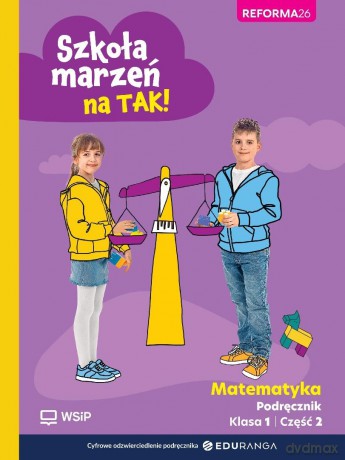 Matematyka SP 1 Szkoła marzeń na TAK podr cz.2 [KSIĄŻKA]