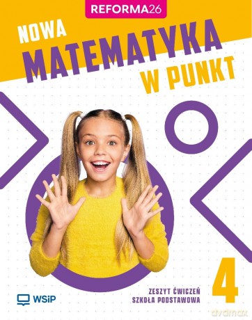 Matematyka SP 4 Nowa matematyka w punkt ćwiczenia [KSIĄŻKA]
