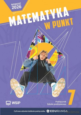 Matematyka SP 7 Matematyka w punkt podręcznik [KSIĄŻKA]