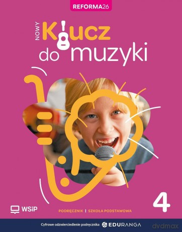 Muzyka SP 4 Nowy klucz do muzyki podręcznik [KSIĄŻKA]