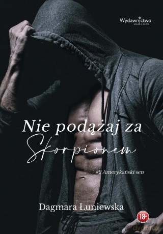 Nie podążaj za Skorpionem - Dagmara Łuniewska [KSIĄŻKA]