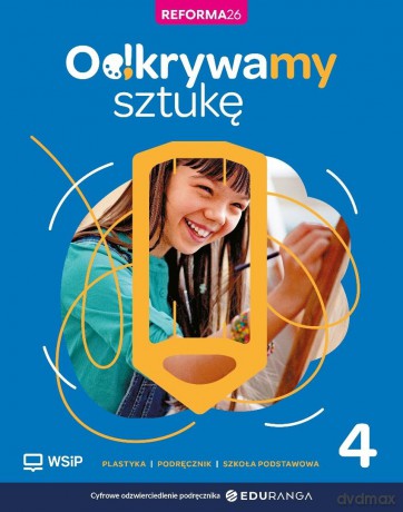 Plastyka SP 4 Odkrywamy sztukę podręcznik [KSIĄŻKA]