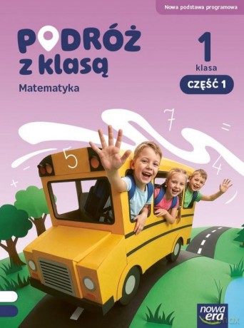 Podróż z klasą SP 1 Matematyka podręcznik cz.1 NPP [KSIĄŻKA]