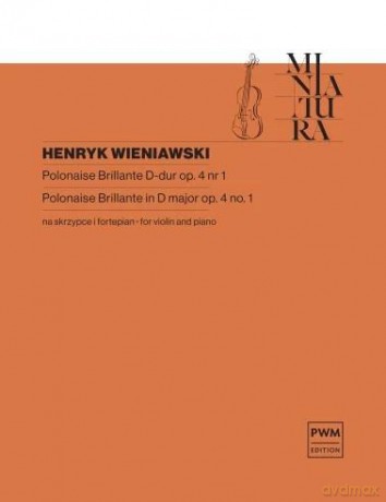 Polonaise brillante D-dur op. 4 nr 1 - Henryk Wieniawski [KSIĄŻKA]
