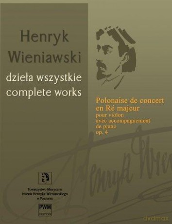 Polonez koncertowy D-dur na skrzypce i fortepian.. - Henryk Wieniawski [KSIĄŻKA]