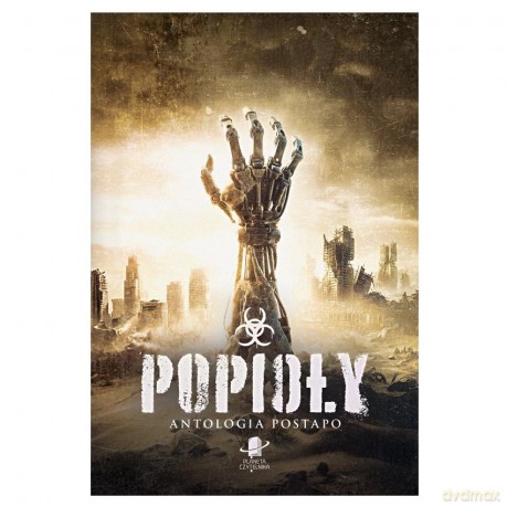 Popioły. Antologia postapo [KSIĄŻKA]