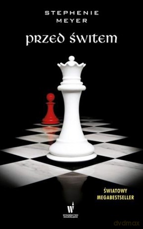 Przed świtem BR - Stephenie Meyer [KSIĄŻKA]