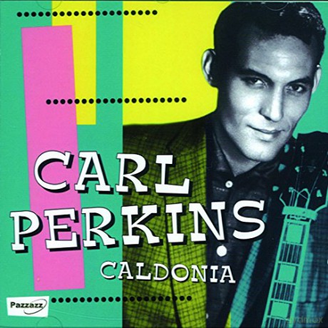 Perkins: Caldonia [CD]