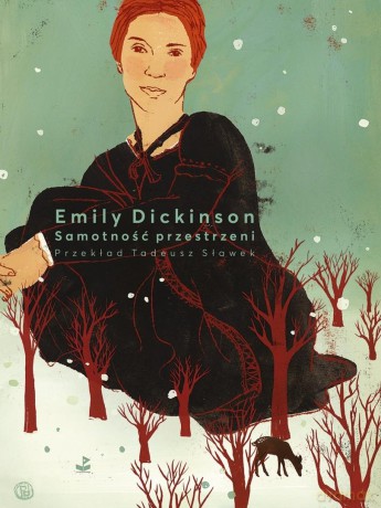 Samotność przestrzeni - Emily Dickinson [KSIĄŻKA]