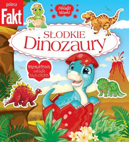 Słodkie dinozaury. Brokatowe naklejki dla ciebie [KSIĄŻKA]