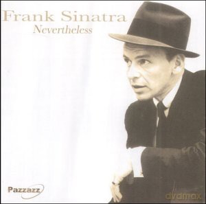 Sinatra: Nevertheless [CD]