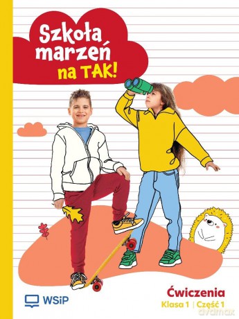 Szkoła marzeń na TAK SP 1 ćwiczenia cz.1 [KSIĄŻKA]